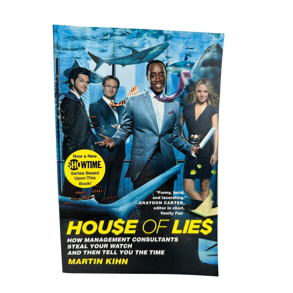 House of Lies by Martin Kihn Paperback Consulting Satire Showtime Tie-In